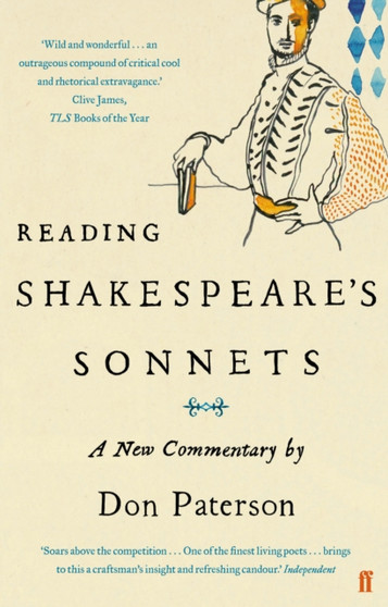Reading Shakespeare's Sonnets : A New Commentary by Don Paterson - Paperback