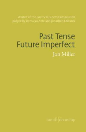 Past Tense Future Imperfect by Jon Miller - Paperback