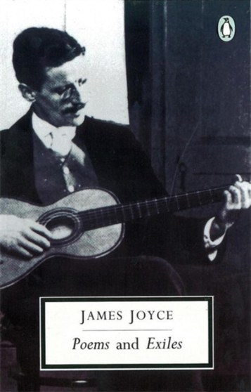 Poems and Exiles by James Joyce - Paperback