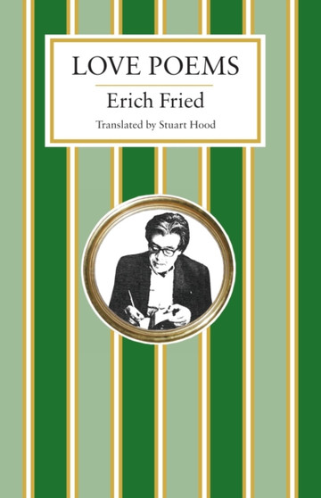 Love Poems by Erich Fried - Paperback