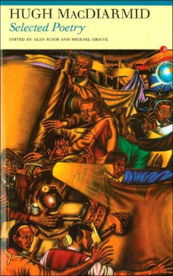 Selected Poetry by Hugh Macdiarmid - Paperback