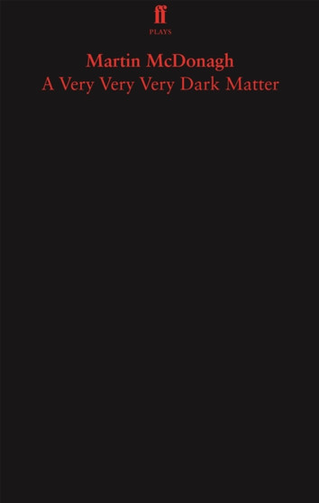 A Very Very Very Dark Matter by Martin McDonagh - Paperback