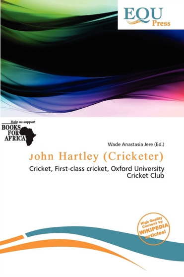 John Hartley (Cricketer) by Wade Anastasia Jere - Paperback
