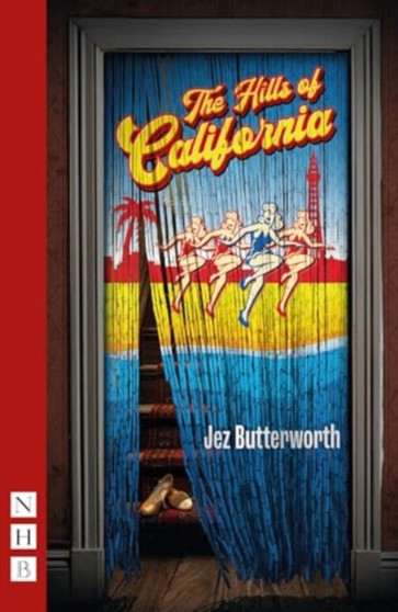 The Hills of California by Jez Butterworth - Paperback