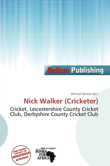 Nick Walker (Cricketer) by Othniel Hermes - Paperback