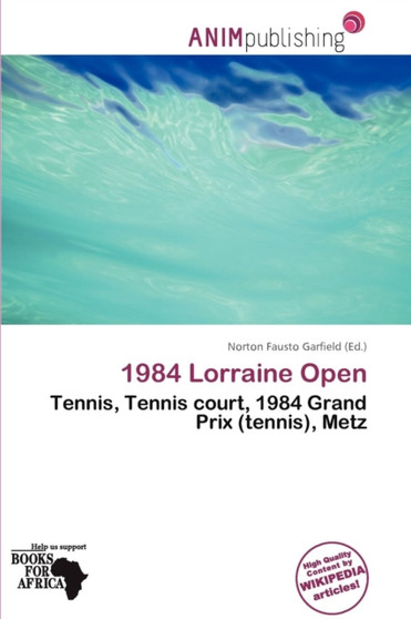 1984 Lorraine Open by Norton Fausto Garfield - Paperback