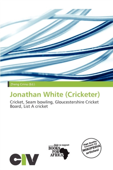 Jonathan White (Cricketer) by Zheng Cirino - Paperback