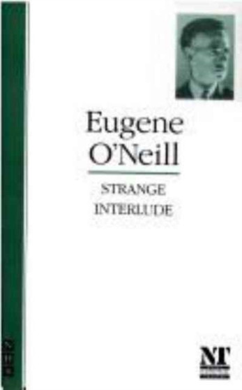 Strange Interlude by Eugene O'Neill - Paperback