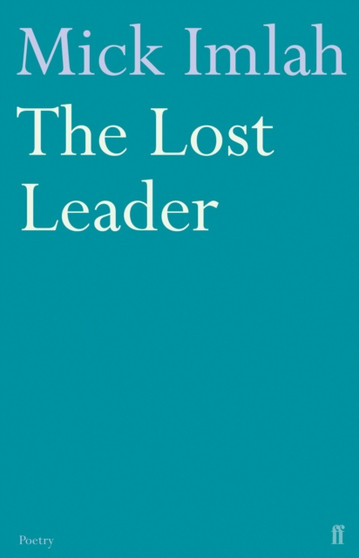 The Lost Leader by Mick Imlah - Paperback