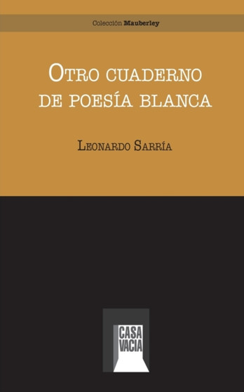 Otro cuaderno de poesia blanca by Leonardo Sarria - Paperback