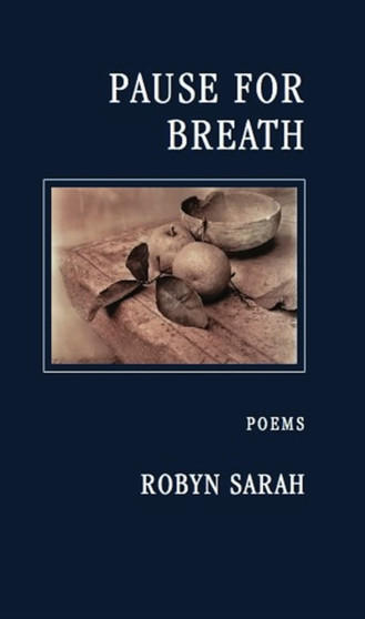 Pause for Breath by Robyn Sarah - Paperback