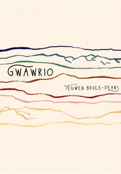 Gwawrio by Tegwen Bruce-Deans - Paperback
