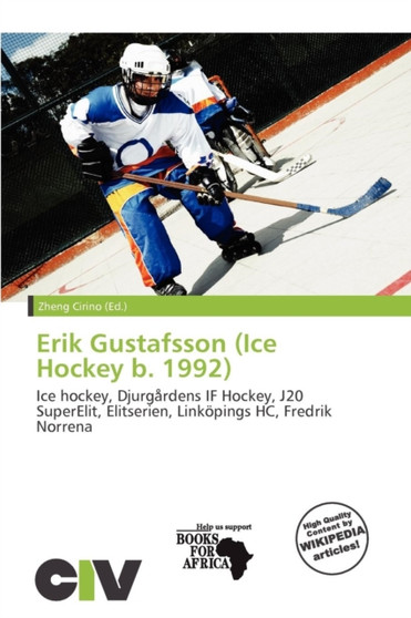 Erik Gustafsson (Ice Hockey B. 1992) by Zheng Cirino - Paperback