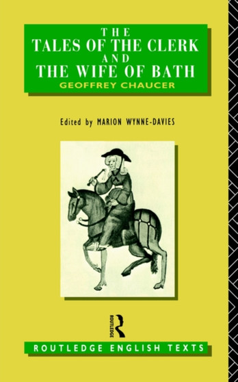 The Tales of The Clerk and The Wife of Bath by Geoffrey Chaucer - Paperback