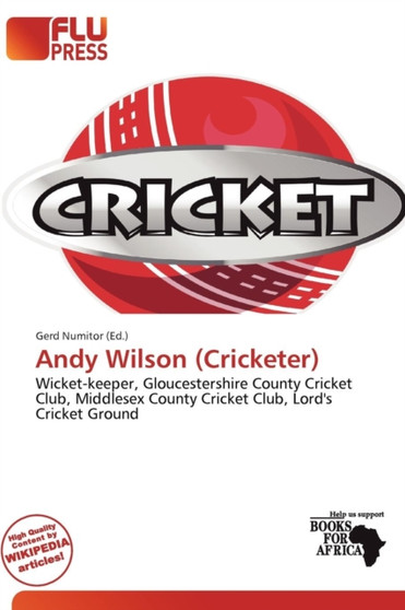 Andy Wilson (Cricketer) by Gerd Numitor - Paperback