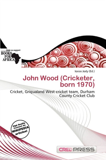 John Wood (Cricketer, Born 1970) by Iosias Jody - Paperback