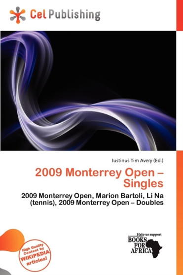 2009 Monterrey Open - Singles by Iustinus Tim Avery - Paperback