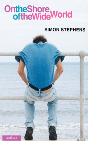 On The Shore Of The Wide World by Simon Stephens - Paperback