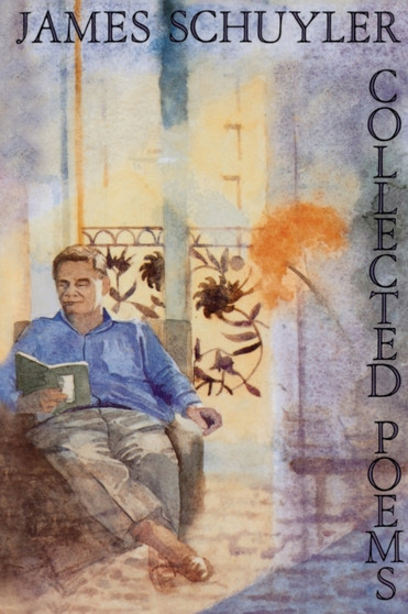 Collected Poems by James Schuyler - Paperback