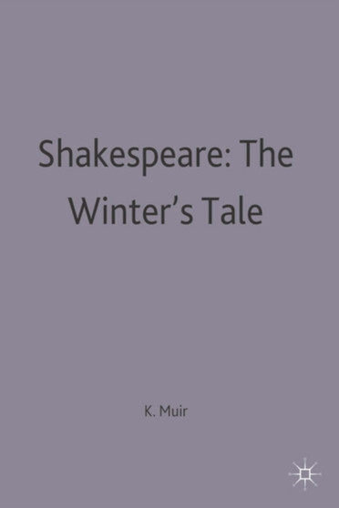 Shakespeare: The Winter's Tale by Kenneth Muir - Paperback