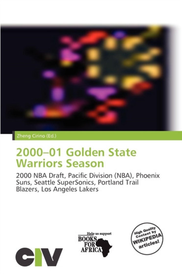 2000-01 Golden State Warriors Season by Zheng Cirino - Paperback