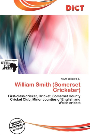 William Smith (Somerset Cricketer) by Knutr Benoit - Paperback