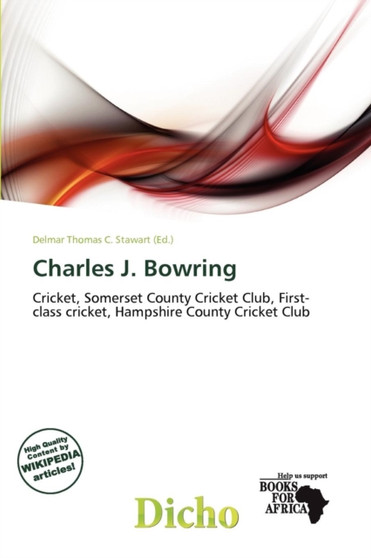 Charles J. Bowring by Delmar Thomas C Stawart - Paperback
