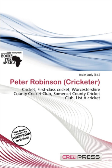 Peter Robinson (Cricketer) by Iosias Jody - Paperback