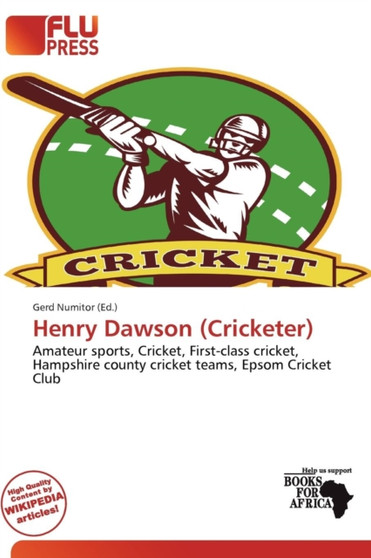 Henry Dawson (Cricketer) by Gerd Numitor - Paperback