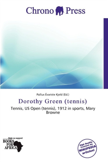 Dorothy Green (Tennis) by Pollux Variste Kjeld - Paperback