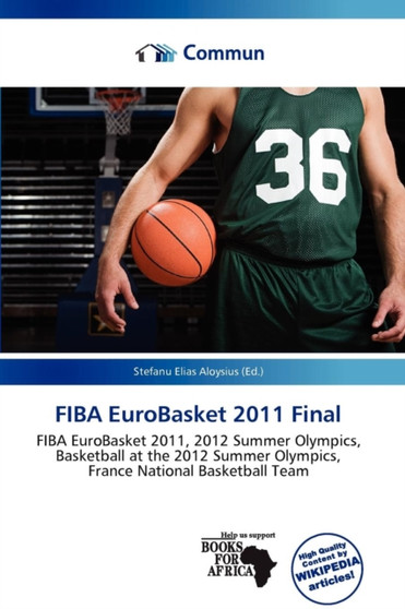 Fiba Eurobasket 2011 Final by Stefanu Elias Aloysius - Paperback