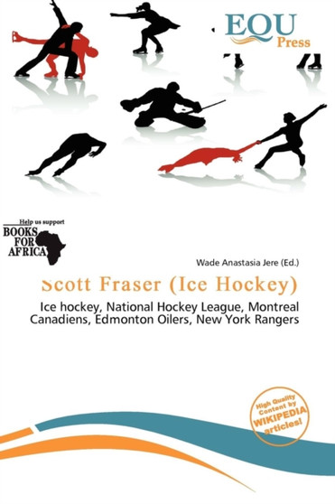 Scott Fraser (Ice Hockey) by Wade Anastasia Jere - Paperback