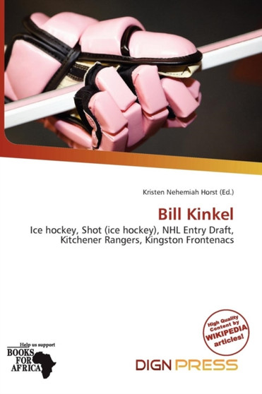 Bill Kinkel by Kristen Nehemiah Horst - Paperback
