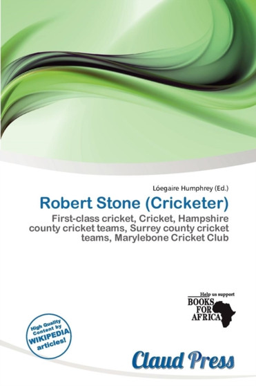 Robert Stone (Cricketer) by L Egaire Humphrey - Paperback