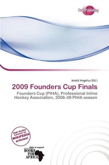 2009 Founders Cup Finals by Jerold Angelus - Paperback