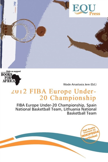 2012 Fiba Europe Under-20 Championship by Wade Anastasia Jere - Paperback