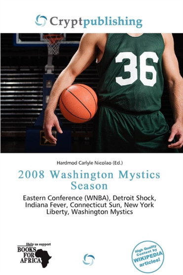 2008 Washington Mystics Season by Hardmod Carlyle Nicolao - Paperback