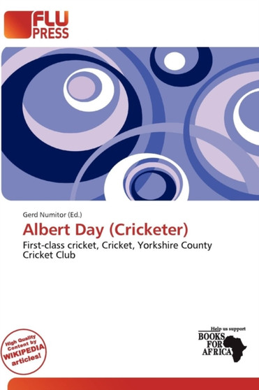 Albert Day (Cricketer) by Gerd Numitor - Paperback