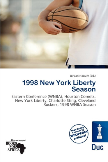 1998 New York Liberty Season by Jordan Naoum - Paperback