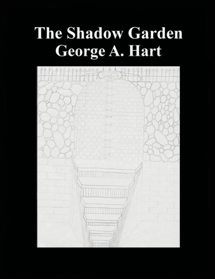 The Shadow Garden by George A Hart - Paperback