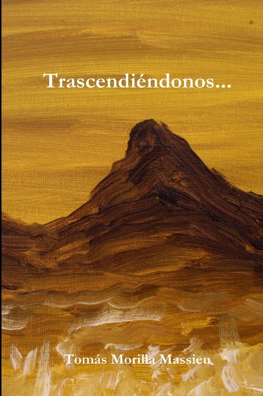 Trascendiendonos by Tomas Morilla Massieu - Paperback