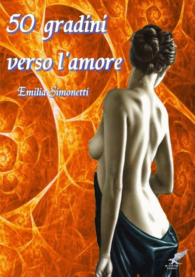 50 gradini verso l'amore by Emilia Simonetti - Paperback