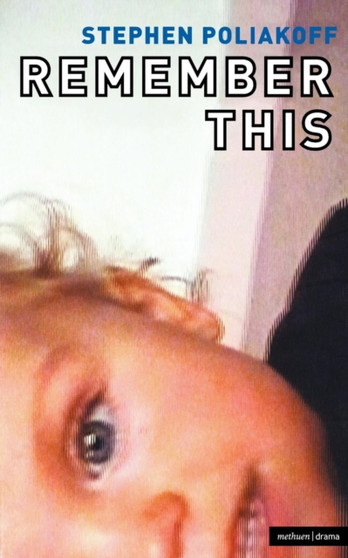 Remember This by Stephen Poliakoff - Paperback Remember This by Stephen Poliakoff - Paperback