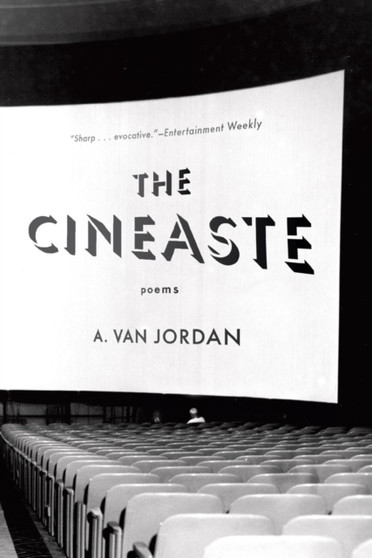 The Cineaste : Poems by A.Van Jordan - Paperback
