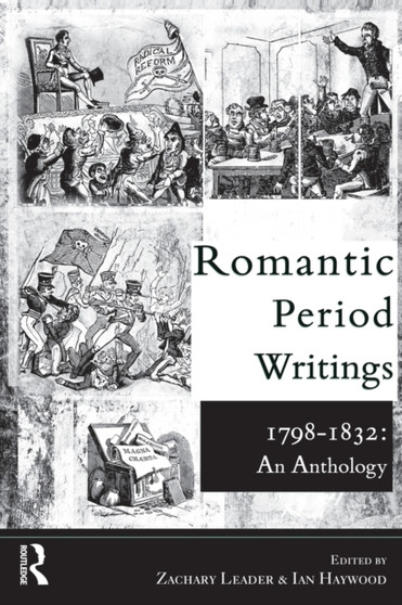 Romantic Period Writings 1798-1832: An Anthology by Ian Haywood - Paperback