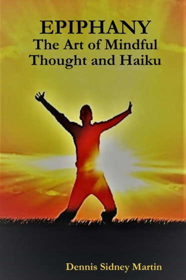 Epiphany by Dennis Sidney Martin - Paperback