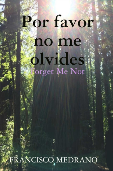 Por favor no me olvides (Forget Me Not) by FRANCISCO MEDRANO - Paperback