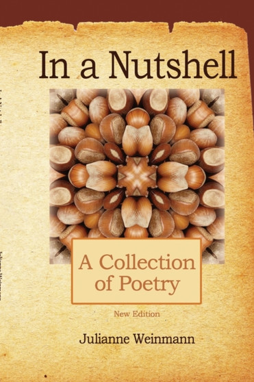In A Nutshell by Julianne Weinmann - Paperback