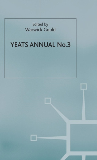 Yeats Annual No. 3 by Warwick Gould - Hardback