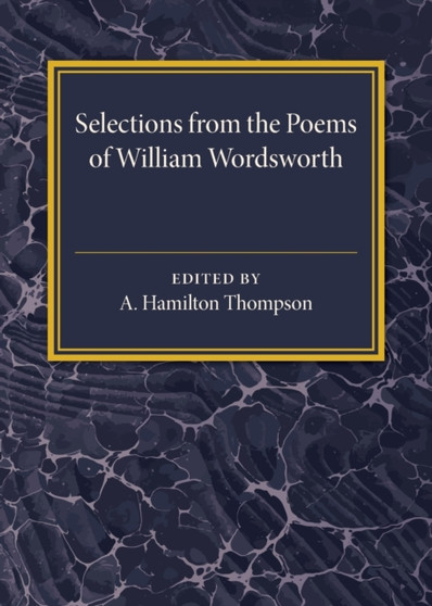 Selections from the Poems of William Wordsworth by William Wordsworth - Paperback